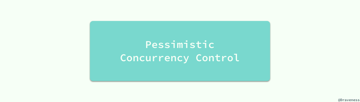pessimistic-conccurency-control