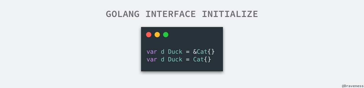 golang-interface-initialize